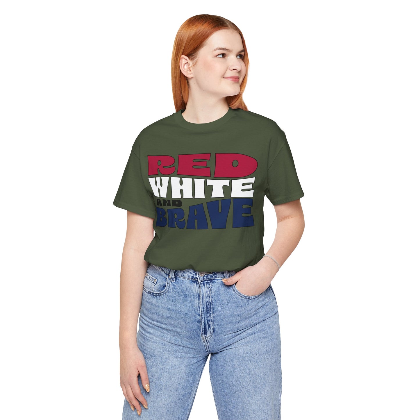 Red, White, and Brave – Unisex T-Shirt | FOR THOSE WHO STAND TALL, PROUD, AND FREE