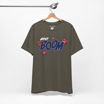 Big Boom – Unisex T-Shirt | FOR THOSE WHO MAKE AN IMPACT WITHOUT TRYING