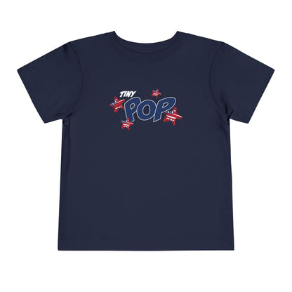 Tiny Pop – Toddler T-Shirt | FOR THE LITTLEST SPARK IN YOUR FIRECRACKER FAMILY