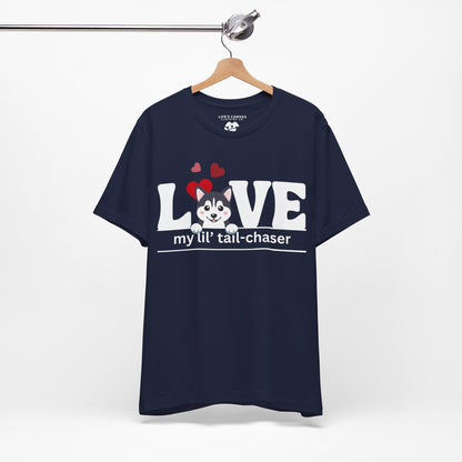 "L[Husky]VE - Lil' Tail Chaser" Unisex T-Shirt [FOR THE PUPPY-LOVING HEARTS]