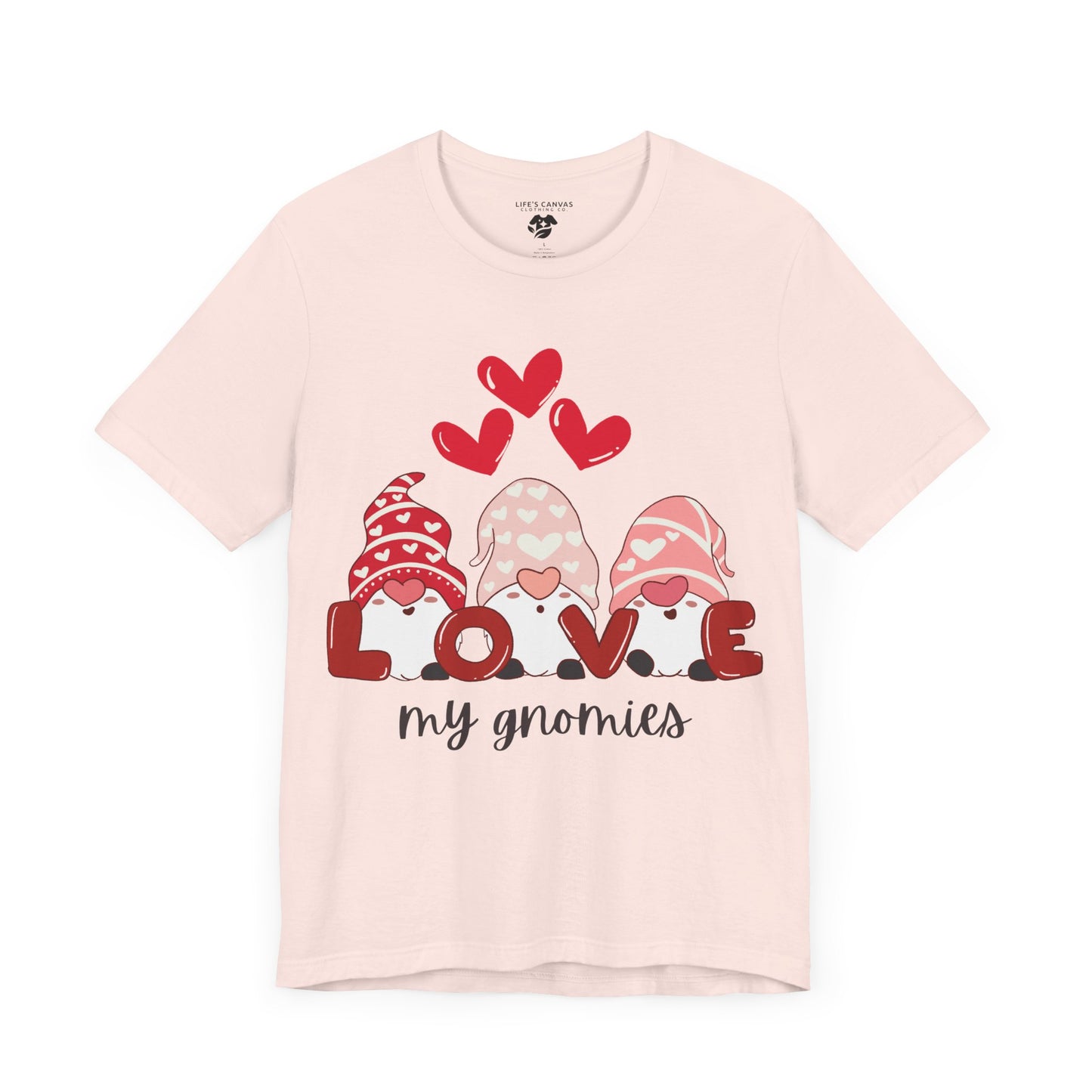 “Love My Gnomes” Unisex T-Shirt with Valentine’s Gnome Trio [GNOME SWEET GNOME!]