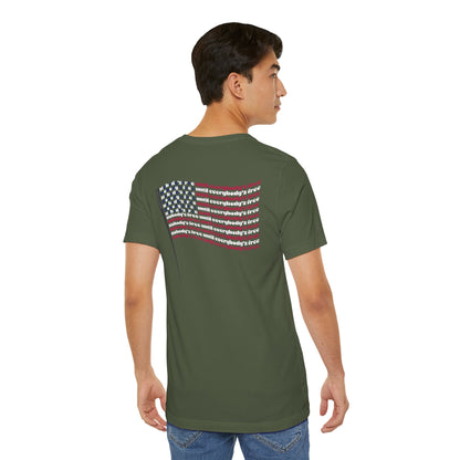 "Nobody's Free Until Everybody's Free" – Unisex T-Shirt | A FLAG BUILT FROM POWERFUL WORDS