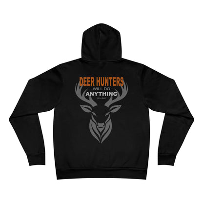 Deer Hunters Will Do Anything for a Buck | Unisex Hunting Hoodie – Front & Back Print, Sponge Fleece Pullover