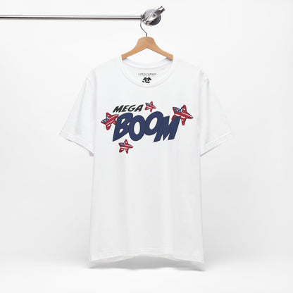Mega Boom – Unisex T-Shirt | FOR THE FIREWORK THAT STARTED IT ALL