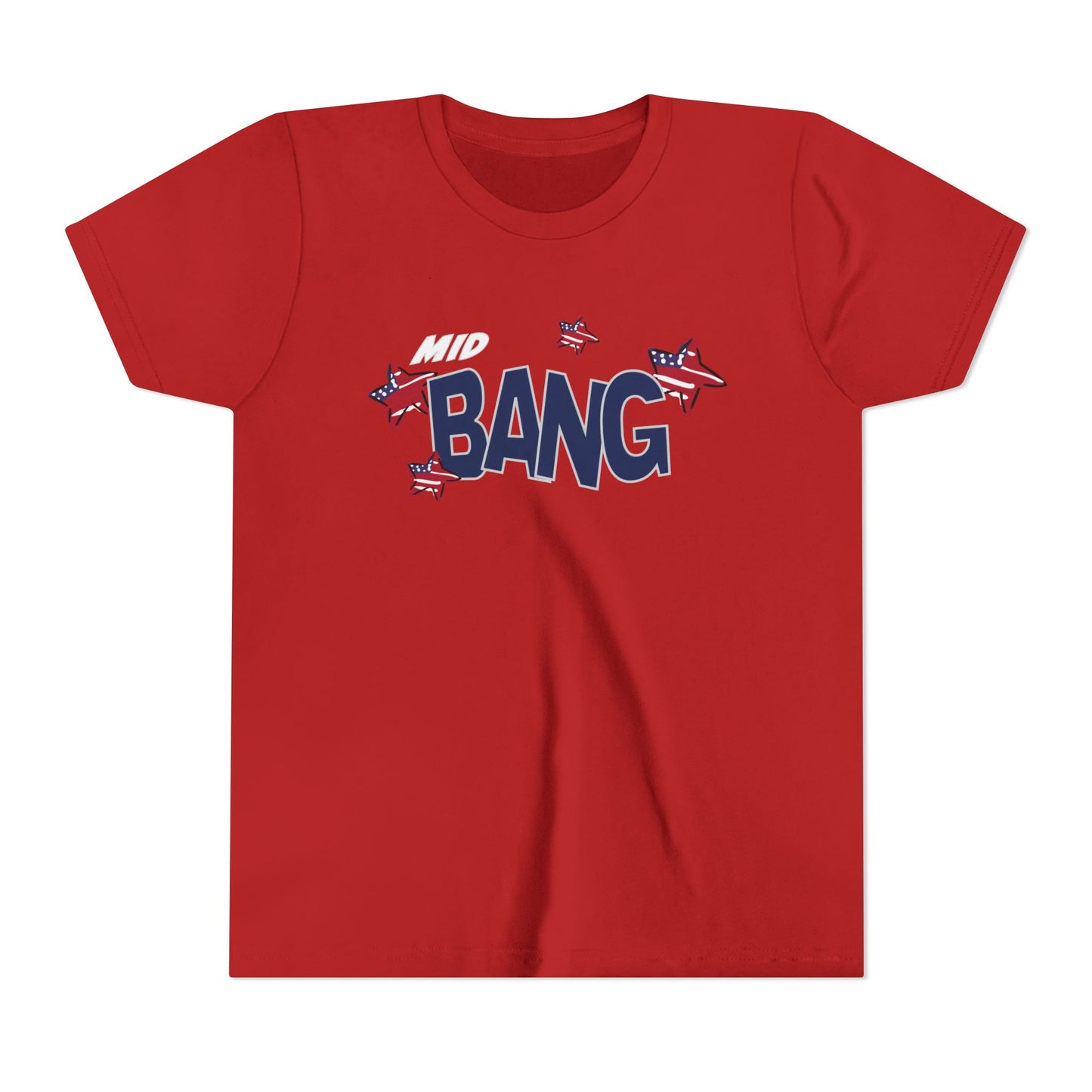Mid Bang – Youth T-Shirt | FOR THE FIRECRACKERS WHO AREN’T SO LITTLE ANYMORE