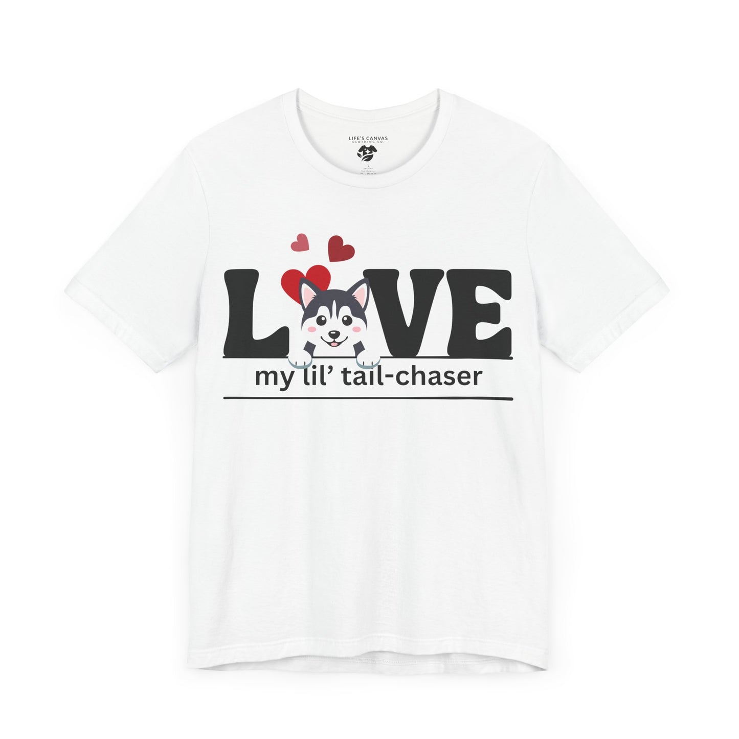 "L[Husky]VE - Lil' Tail Chaser" Unisex T-Shirt [FOR THE PUPPY-LOVING HEARTS]