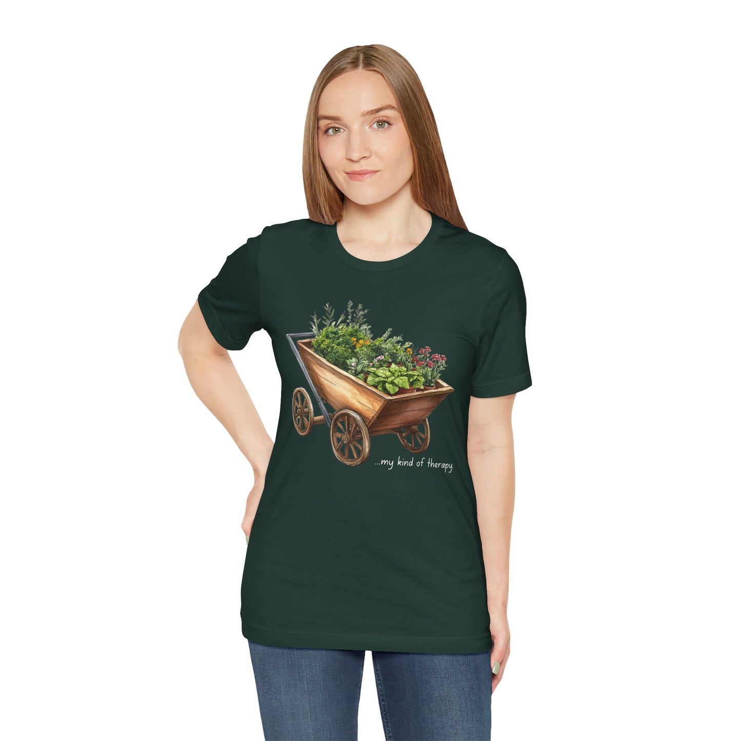 "My Kind of Therapy" Wheelbarrow Garden - Unisex T-Shirt [PLANTING GOOD VIBES EVERYWHERE]
