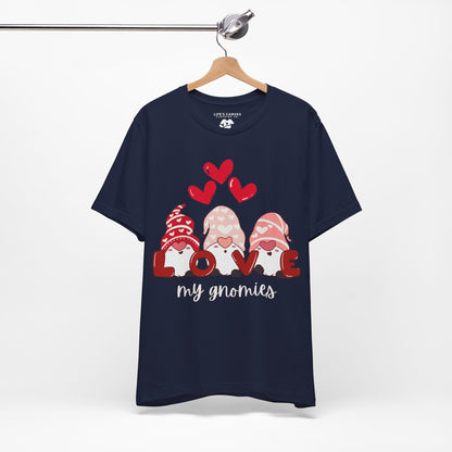 “Love My Gnomes” Unisex T-Shirt with Valentine’s Gnome Trio [GNOME SWEET GNOME!]