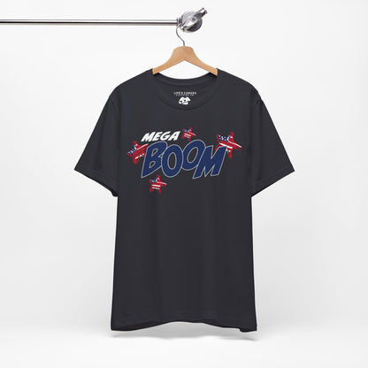 Mega Boom – Unisex T-Shirt | FOR THE FIREWORK THAT STARTED IT ALL