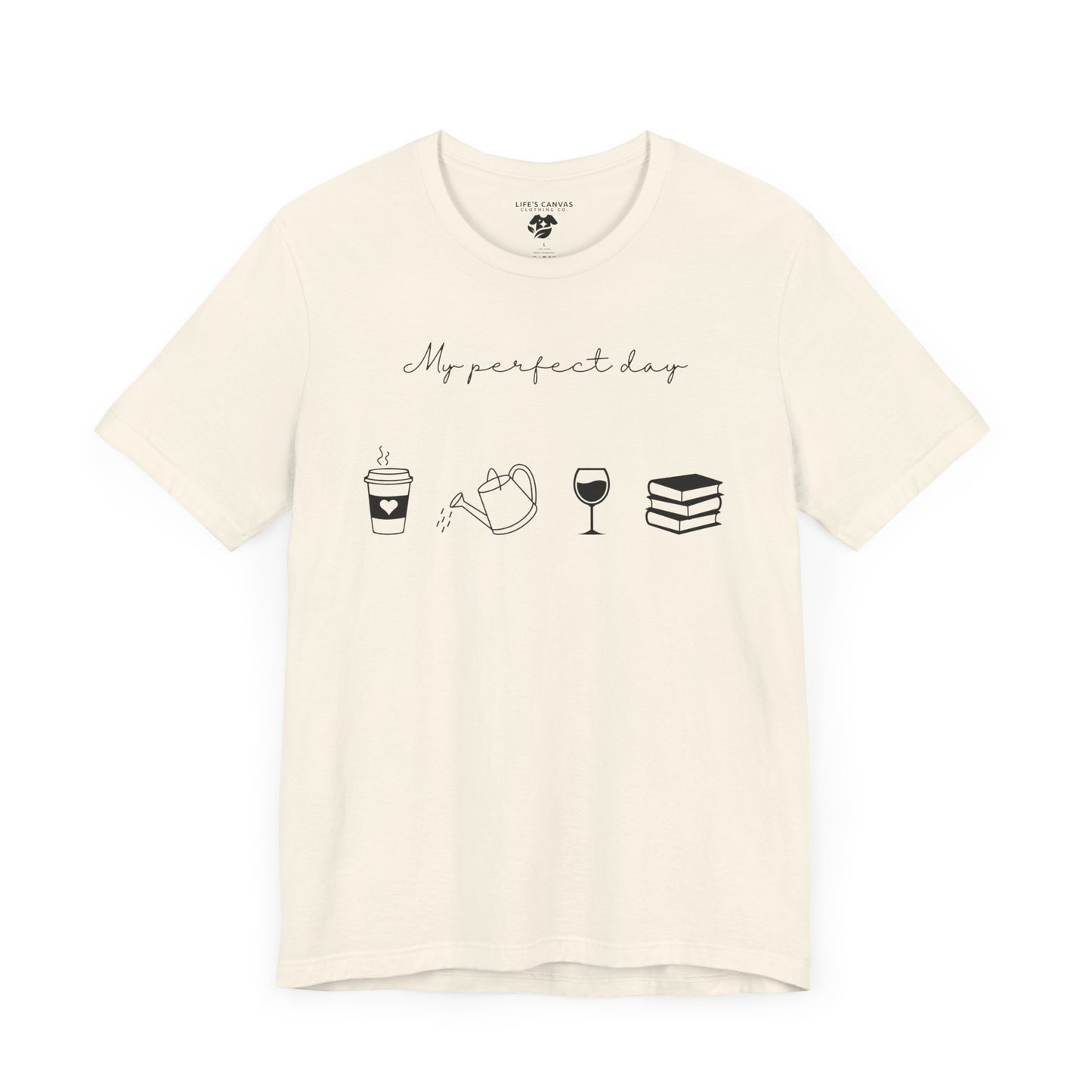 “Perfect Day” with Coffee, Water Can, Wine, and Book Icons - Unisex T-Shirt [FOR THE BALANCED SOULS!]
