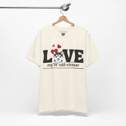 "L[Husky]VE - Lil' Tail Chaser" Unisex T-Shirt [FOR THE PUPPY-LOVING HEARTS]