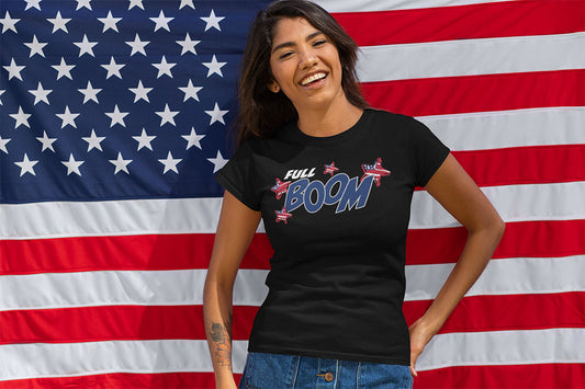 Full Boom – Unisex T-Shirt | FOR THE HEADLINER IN THE FIREWORKS SHOW