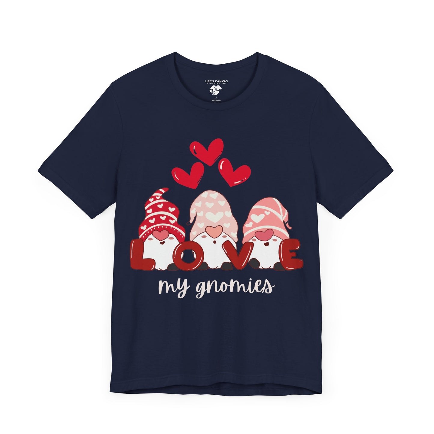 “Love My Gnomes” Unisex T-Shirt with Valentine’s Gnome Trio [GNOME SWEET GNOME!]