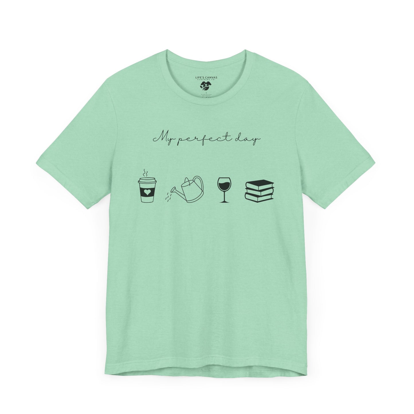 “Perfect Day” with Coffee, Water Can, Wine, and Book Icons - Unisex T-Shirt [FOR THE BALANCED SOULS!]