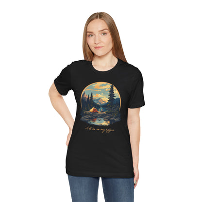 “I’ll Be in My Office” with Retro Round Landscape and Tent Image - Unisex T-Shirt [FOR THE OUTDOOR OFFICE LOVERS!]