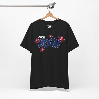 Big Boom – Unisex T-Shirt | FOR THOSE WHO MAKE AN IMPACT WITHOUT TRYING
