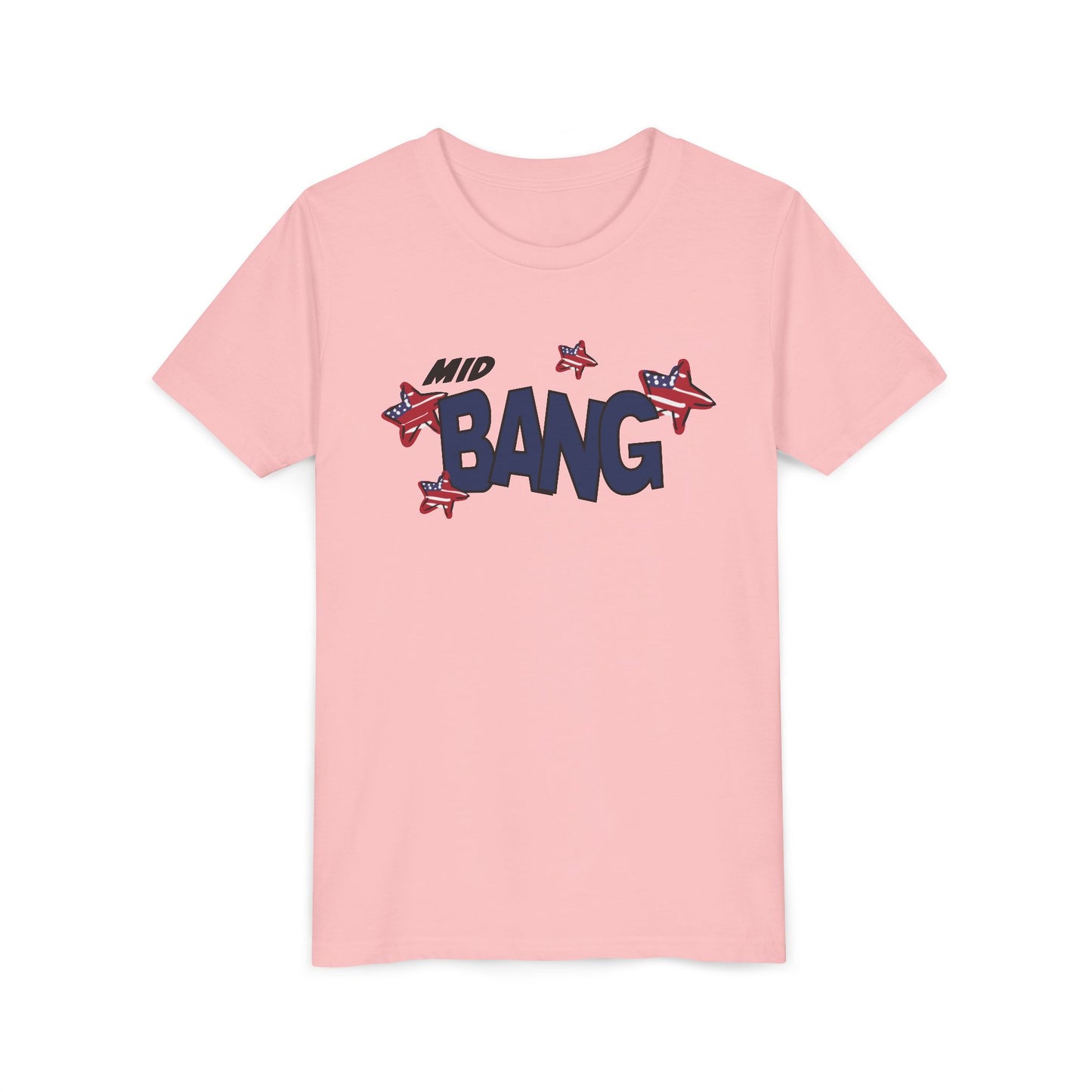 Mid Bang – Youth T-Shirt | FOR THE FIRECRACKERS WHO AREN’T SO LITTLE ANYMORE