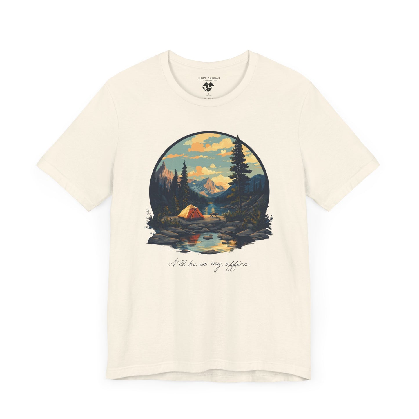“I’ll Be in My Office” with Retro Round Landscape and Tent Image - Unisex T-Shirt [FOR THE OUTDOOR OFFICE LOVERS!]