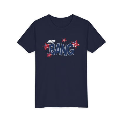 Mid Bang – Youth T-Shirt | FOR THE FIRECRACKERS WHO AREN’T SO LITTLE ANYMORE