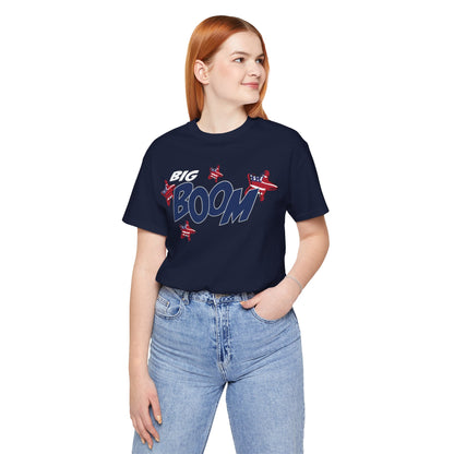 Big Boom – Unisex T-Shirt | FOR THOSE WHO MAKE AN IMPACT WITHOUT TRYING