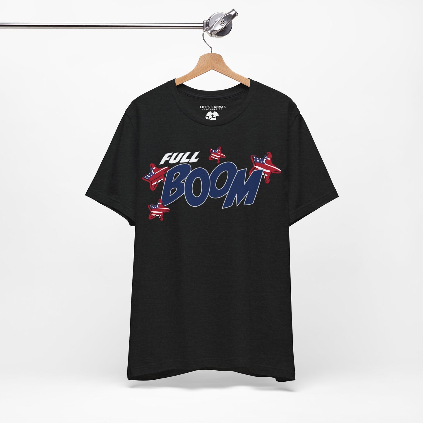 Full Boom – Unisex T-Shirt | FOR THE HEADLINER IN THE FIREWORKS SHOW