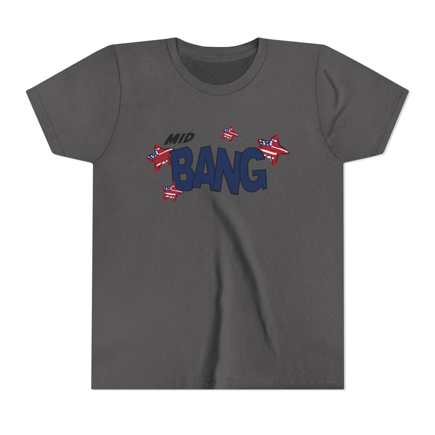 Mid Bang – Youth T-Shirt | FOR THE FIRECRACKERS WHO AREN’T SO LITTLE ANYMORE
