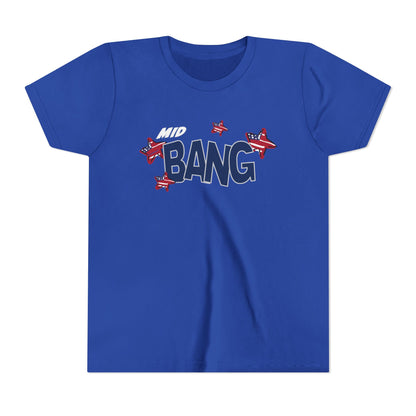 Mid Bang – Youth T-Shirt | FOR THE FIRECRACKERS WHO AREN’T SO LITTLE ANYMORE
