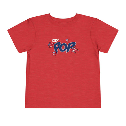 Tiny Pop – Toddler T-Shirt | FOR THE LITTLEST SPARK IN YOUR FIRECRACKER FAMILY