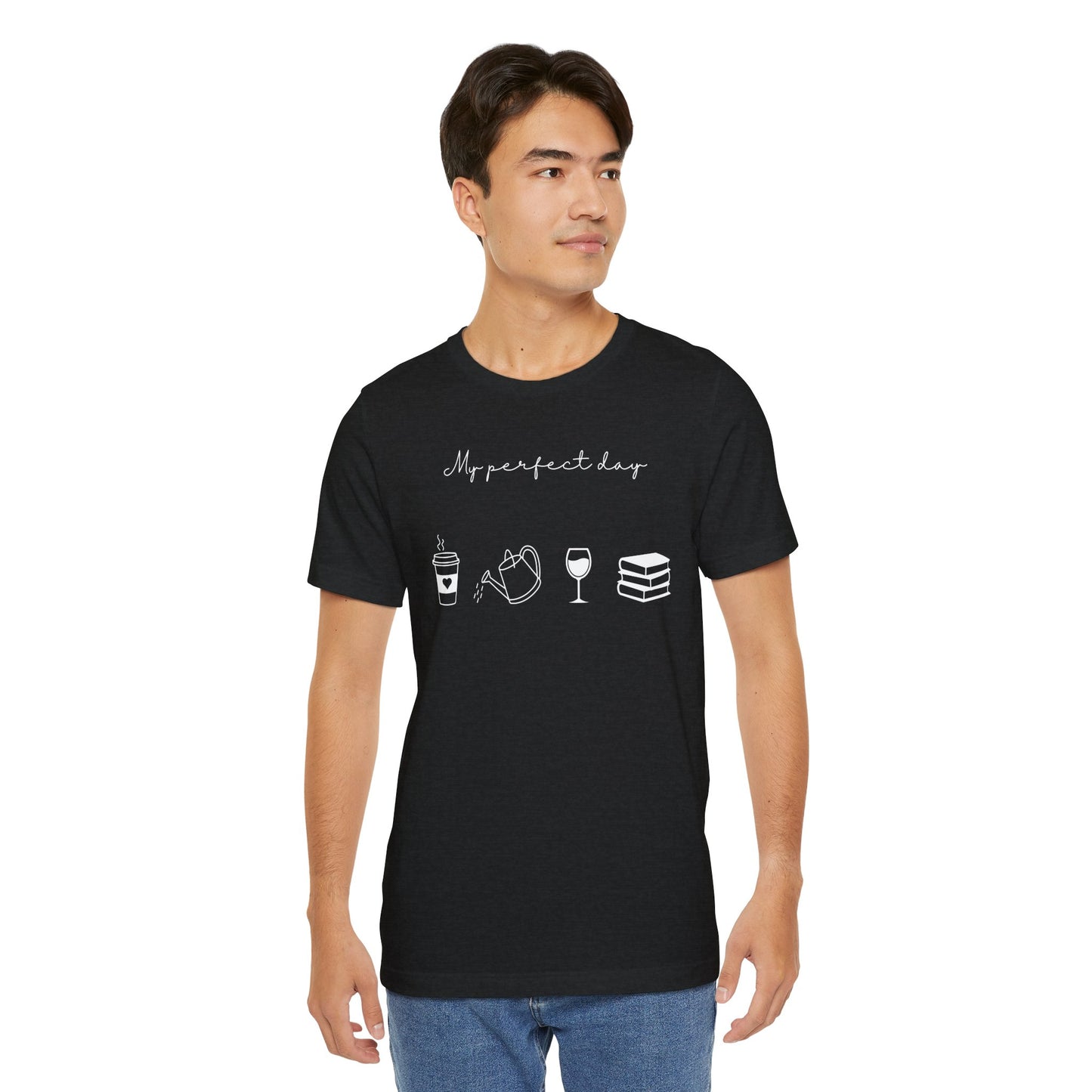 “Perfect Day” with Coffee, Water Can, Wine, and Book Icons - Unisex T-Shirt [FOR THE BALANCED SOULS!]