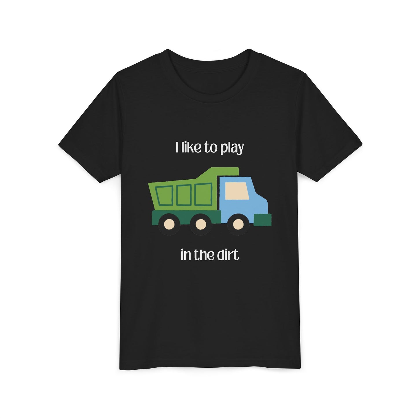 Black I like to play in the dirt t-shirt - flat longer shirt for larger sized