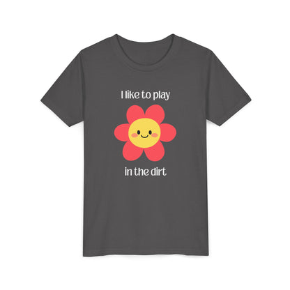 "I like to play in the dirt"- Dark Heather Grey tee with pink flower- larger size