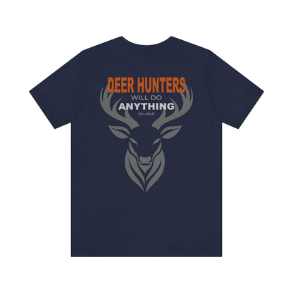 Deer Hunters Will Do Anything for a Buck Flat view of the back  in Navy