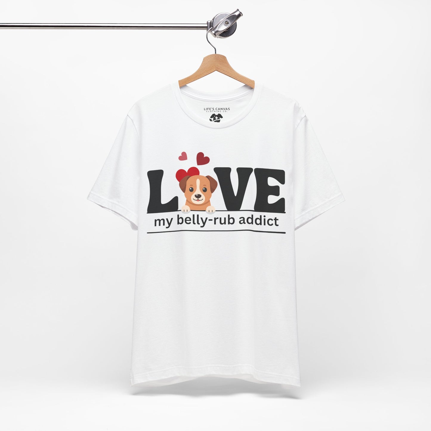 “LOVE My Belly-Rub Addict” t-shirt with puppy peeking out, on a hanger  in White