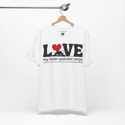 LOVE My Laser-Pointer Ninja White colored shirt on a hanger