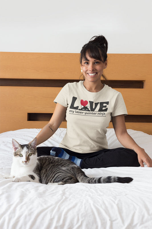 LOVE My Laser-Pointer Ninja shirt on a woman sitting with her cat