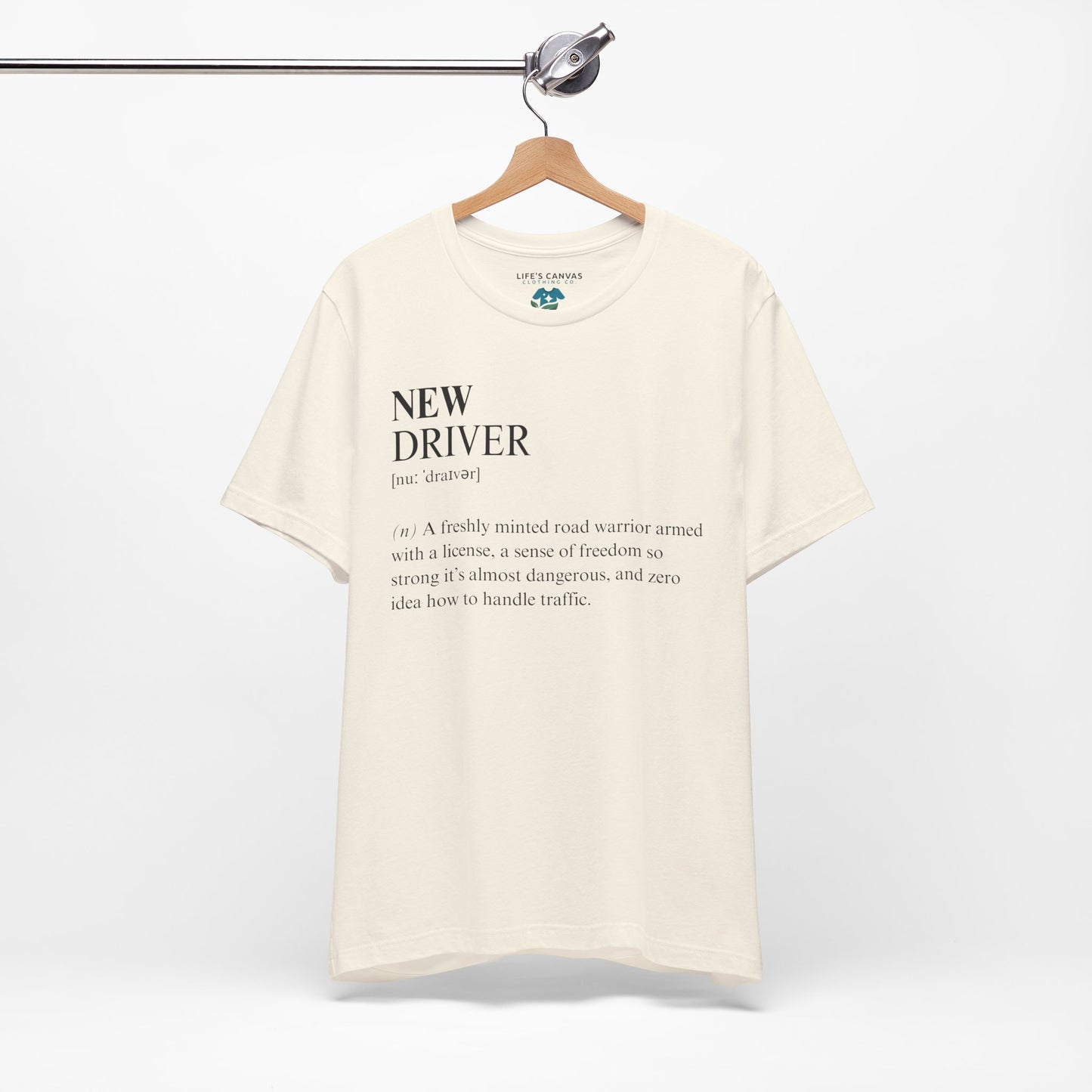 Natural new driver definition shirt.