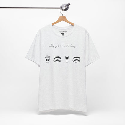 Perfect day shirt for book lovers and introverts, coffee, wine, and books- hanging in ash