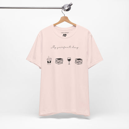 Perfect day shirt for book lovers and introverts, coffee, wine, and books- hanging in soft pink