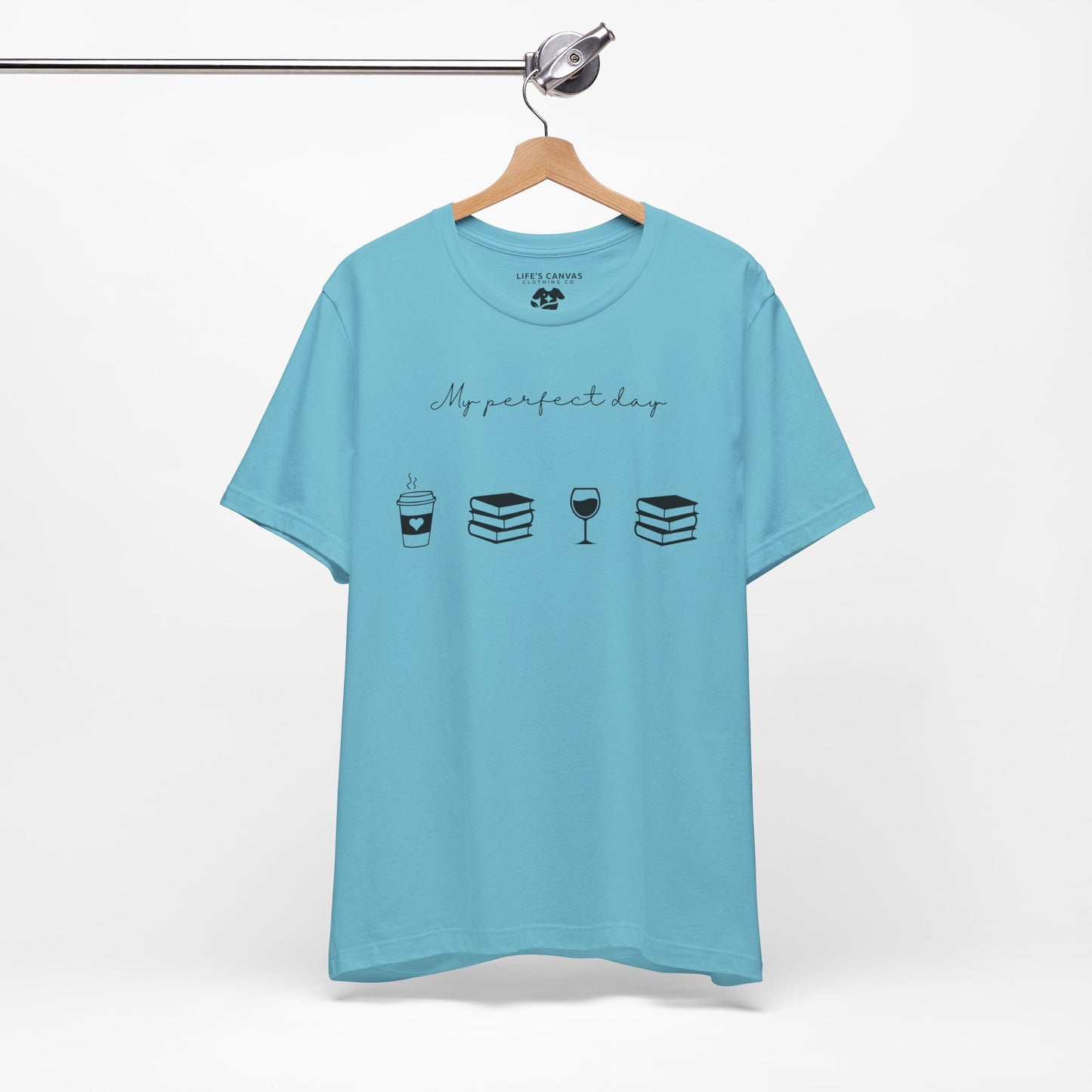 Perfect day shirt for book lovers and introverts, coffee, wine, and books- hanging in turquoise