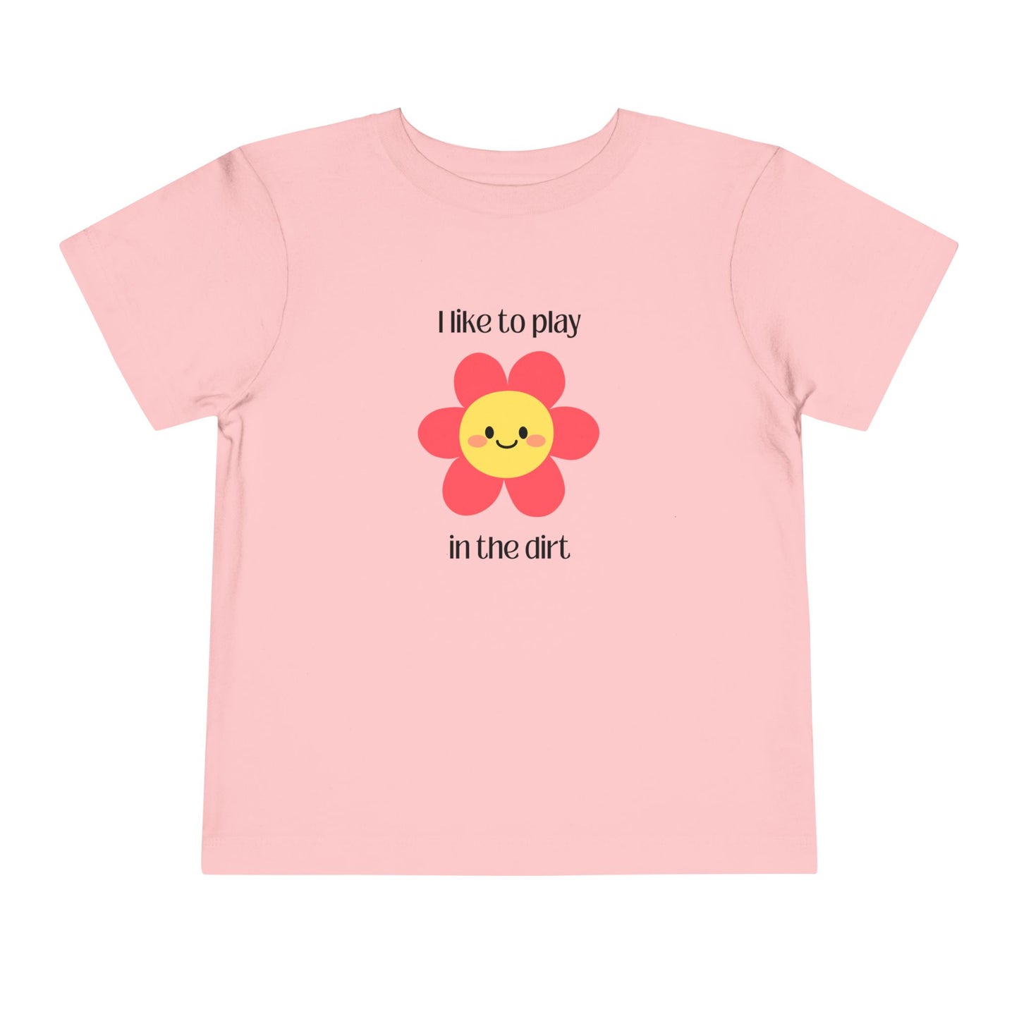 Pink toddler I like to play in the dirt flower tee 