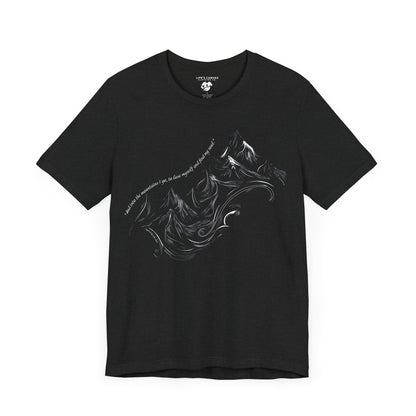 Unisex t-shirt with sketched mountain design and John Muir quote “Into the Mountains I go...”- Black t-shirt laying flat