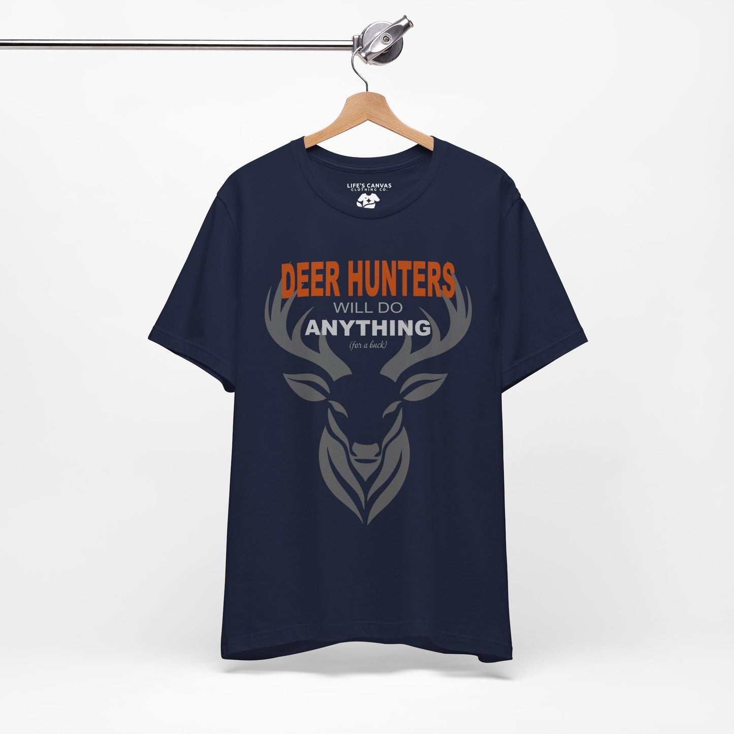 deer hunters will do anything for a buck on a hanger in navy