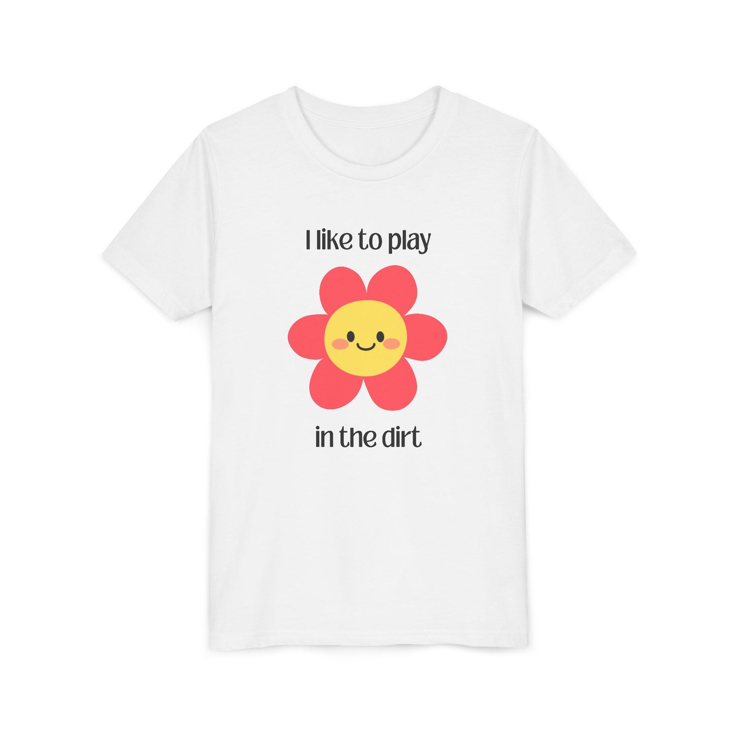 Longer Flat "I like to play in the dirt"- White tee with pink flower